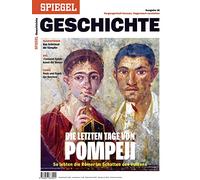 Die letzten Tage von Pompeji: SPIEGEL GESCHICHTE: 16