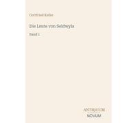 Die Leute von Seldwyla: Band 1