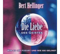 Die Liebe des Geistes: Was zu ihr führt und wie sie gelingt