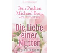 Die Liebe einer Mutter