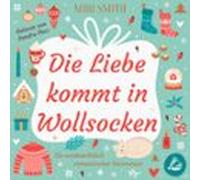 Die Liebe Kommt In Wollsocken (audiolibro)