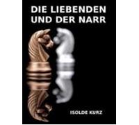 Die Liebenden Und Der Narr (ebook)