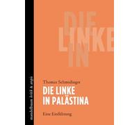 Die Linke in Palästina: Eine Einführung