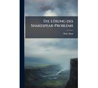 Die Lösung des Shakespear-Problems