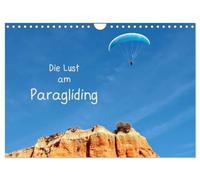 Die Lust am Paragliding (Wandkalender 2026 DIN A4 quer), CALVENDO Monatskalender: Dei Freiheit genießt man beim Paragliding