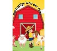 Die Lustige Welt der Tiere: Lustige Motive