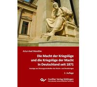 Die Macht der Kriegslüge und die Kriegslüge der Macht in Deutschland seit 1871Auszüge aus Sitzungsprotokollen des Reichs- und Bundestages
