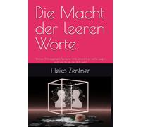 Die Macht der leeren Worte: Warum Management-Sprache wirkt, obwohl sie nichts sagt - und wie du sie für dich nutzt
