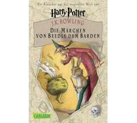 Die Märchen von Beedle dem Barden: Ein Klassiker aus der Zaubererwelt von Harry Potter