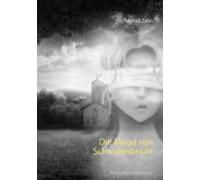 Die Magd Von Schwalenbricht (ebook)