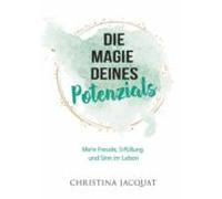 Die Magie Deines Potenzials (ebook)