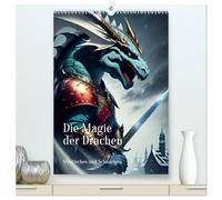 Die Magie der Drachen - Mystisches und Schauriges (hochwertiger Premium Wandkalender 2026 DIN A2 hoch), Kunstdruck in Hochglanz: Magie der Drachen - Mystische und Schaurige Drachen