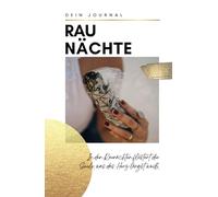 Die Magie der Raunächte - Dein Begleiter durch 12 Nächte der Transformation - Journal mit 120 Seiten: Reflexions- und Tagebuch für die 12 Raunächte: Rituale, Träume und Manifestationen