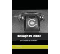 Die Magie der Stimme: Die Kunst des Sex am Telefon