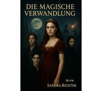 Die Magische Verwandlung