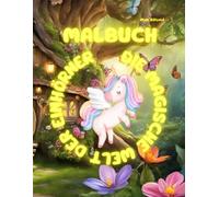 DIE MAGISCHE WELT DER EINHÖRNER