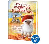 Die magischen Tierfreunde (Band 19) - Kira Kuschelfell und das Fest der Freundschaft: Erstlesebuch mit süßen Tieren ab 7 Jahren