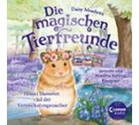 Die Magischen Tierfreunde (Band 9) - Henni Hamster Und Der Verwechslungszauber
