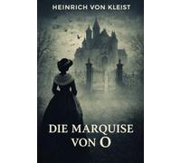 Die Marquise von O