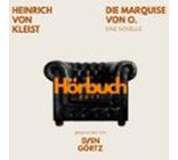 Die Marquise Von O. Eine Novelle. (audiolibro)