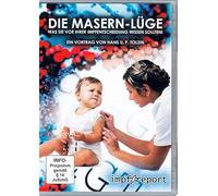 Die Masern-Lüge: Was Sie vor Ihrer Impfentscheidung unbedingt beachten sollten [Alemania] [DVD]