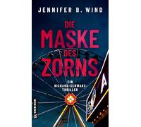 Die Maske des Zorns: Ein Richard-Schwarz-Thriller: 3 (LKA-Ermittler Richard Schwarz)