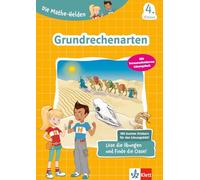 Die Mathe-Helden: Grundrechenarten 4. Klasse: Mathematik in der Grundschule