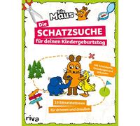 Die Maus - Die Schatzsuche/Schnitzeljagd für deinen Kindergeburtstag: 10 Rätselstationen für drinnen und draußen. Mit Schatzkarte, Einladungen und Urkunden. Für Kinder ab 4 Jahren