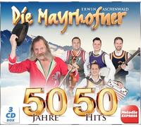 Die Mayrhofner - 50 Jahre 50 Hits