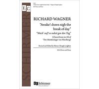 Die MeisterSinger von Nurnberg: Wach 'auf. - PART