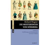 Die meistersinger von nurnberg wwv 96 livre sur la musique: Textbuch - Einführung und Kommentar. WWV 96.: 8031