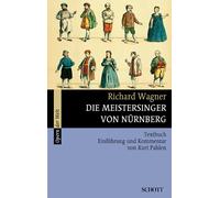 Die Meistersinger von Nurnberg WWV 96 (Tapa blanda)