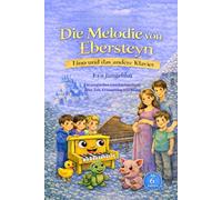 Die Melodie von Ebersteyn: Lino und das andere Klavier: 2 (Das lachende Klavier)