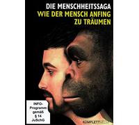 Die Menschheitssaga: Wie der Mensch anfing zu träumen [Alemania] [DVD]