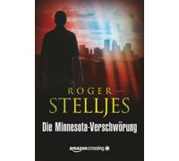 Die Minnesota-Verschwörung: 1 (Ein McRyan-Thriller)