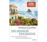 Die Mission des Kochs: Commissario Montalbanos siebenundzwanzigster Fall. Sonniges Sizilienflair und dunkle Machenschaften. "Eine temporeiche Sizilienreise" La Repubblica: 27