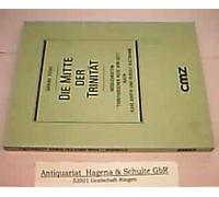 Die Mitte der Trinität. Möglichkeiten trinitarischer Rede von Gott nach Karl Barth und Rudolf Bultmann