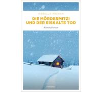 Die MörderMitzi und der eiskalte Tod: Kriminalroman: 7