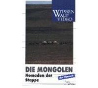 Die Mongolen - Nomaden der Steppe [Alemania] [VHS]