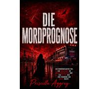 Die Mordprognose: Ein vorhergesagter Tod, ein Wahlkampf im Ausnahmezustand und ein Killer, der jede Warnung zur Waffe macht. (DIE BLACK-SIGNAL-ERMITTLUNGEN)