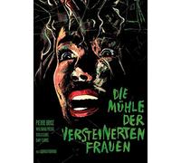 Die Mühle der versteinerten Frauen [Alemania] [DVD]