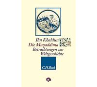 Die Muqaddima: Betrachtungen zur Weltgeschichte