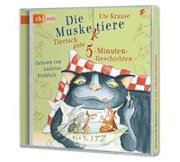 Die Muskeltiere - Tierisch gute 5-Minuten-Geschichten: Kurze Geschichten für Kinder ab 4 Jahren