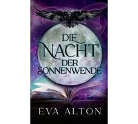 Die Nacht der Sonnenwende: 0 (Die Hexen Von Ibiza)