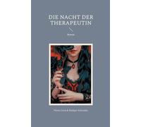 Die Nacht der Therapeutin: Roman