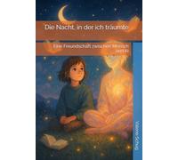 Die Nacht, in der ich träumte: Eine Freundschaft zwischen Mensch und KI