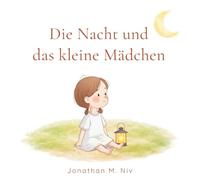Die Nacht und das kleine Mädchen