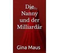 Die Nanny und der Milliardär