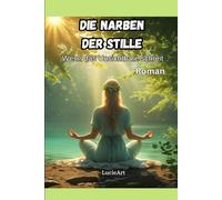 Die Narben der Stille: Wenn das Unsichtbare schreit