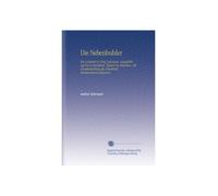 Die Nebenbuhler: Ein Lustspiel in Fünf Aufzügen. Ausgeführt Auf Dem Churfürstl. Theater Zu München. Mit Genehmhaltung des Churfürstl. Büchercensurcollegiums.